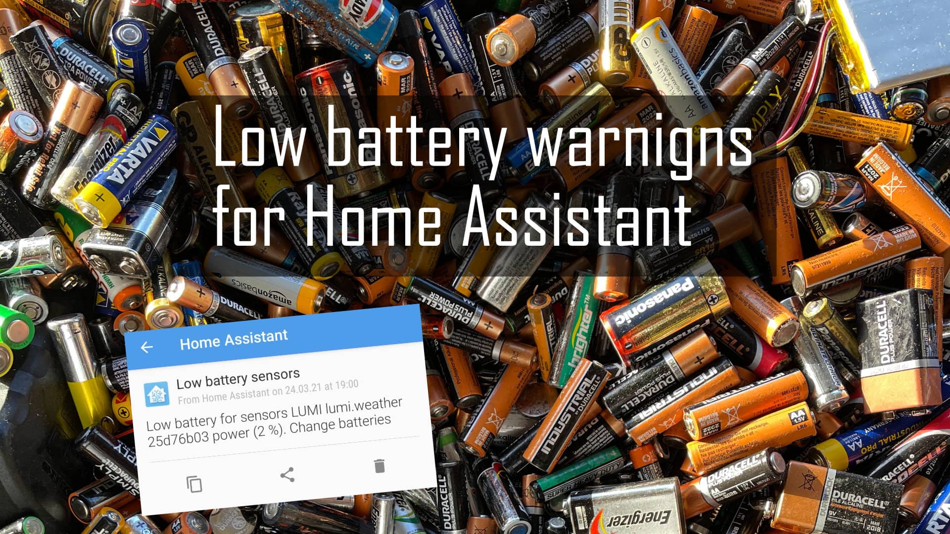 Automated low battery warnings in under 5 minutes for Home Assistant
